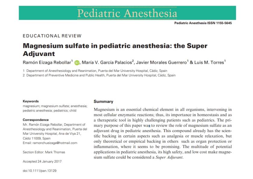 Magnesium sulfate in pediatric anesthesia the Super Adjuvant